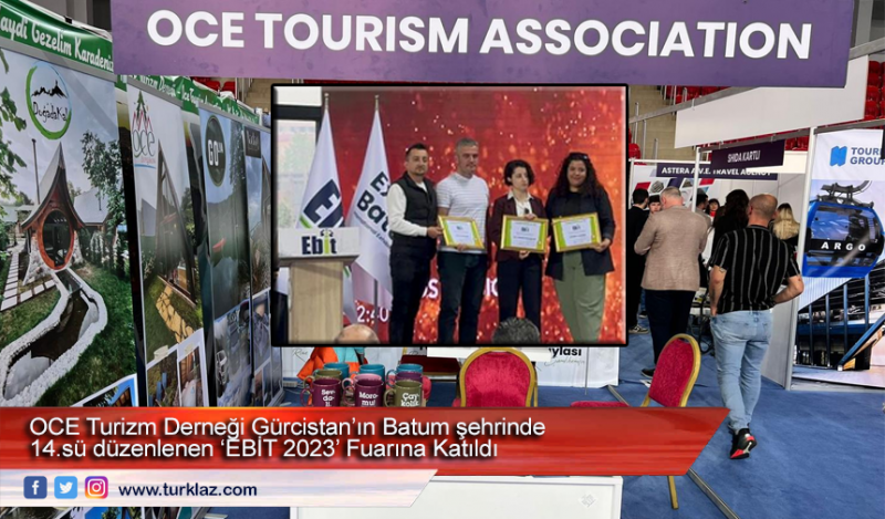 OCE Turizm Derneği ‘EBİT 2023’ Fuarına Katıldı