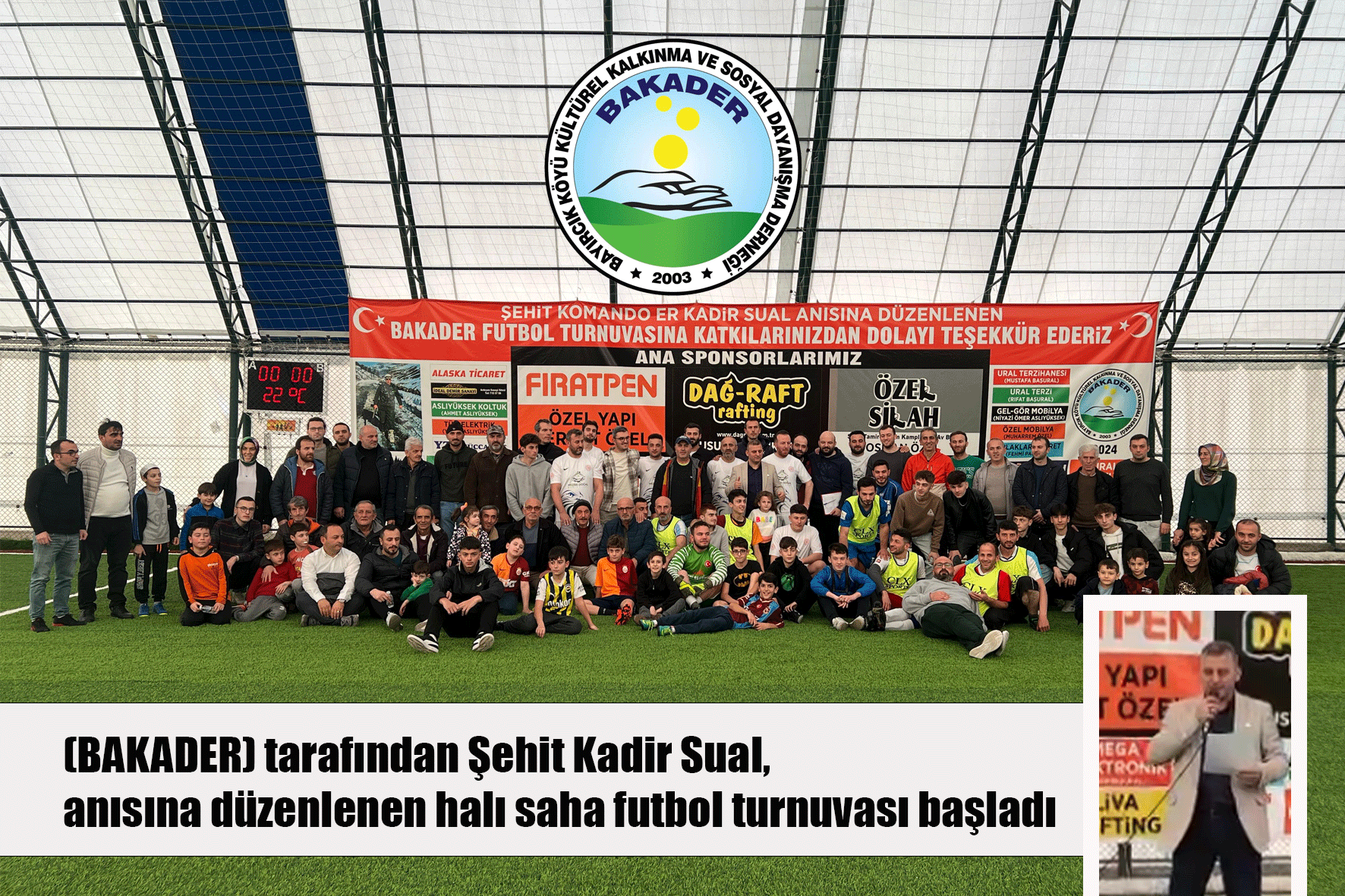 (BAKADER) tarafından Şehit Kadir Sual, anısına düzenlenen halı saha futbol turnuvası başladı  
